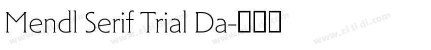 Mendl Serif Trial Da字体转换